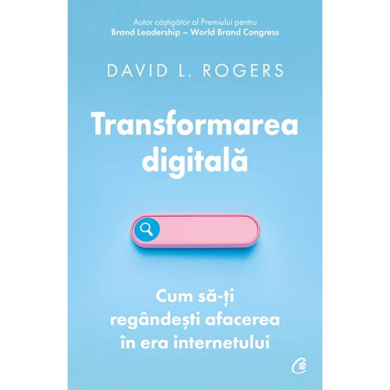 Transformarea digitala - David L. Rogers