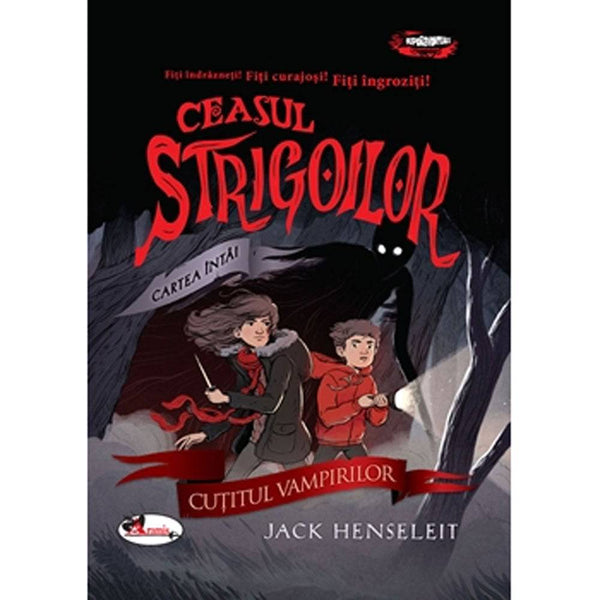 CEASUL STRIGOILOR. Cartea intai - CUŢITUL VAMPIRILOR - Jack Henseleit - Delumani - Magazin Online Romanesc 