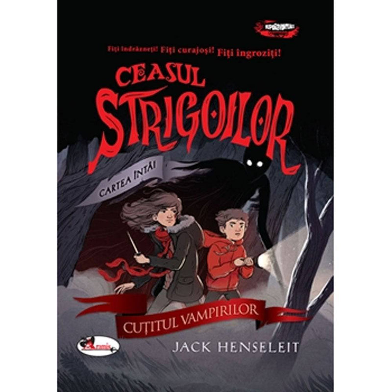 CEASUL STRIGOILOR. Cartea intai - CUŢITUL VAMPIRILOR - Jack Henseleit - Delumani - Magazin Online Romanesc 