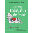 Aventurile calutului de lemn - Moray Williams Ursula - Delumani - Magazin Online Romanesc 
