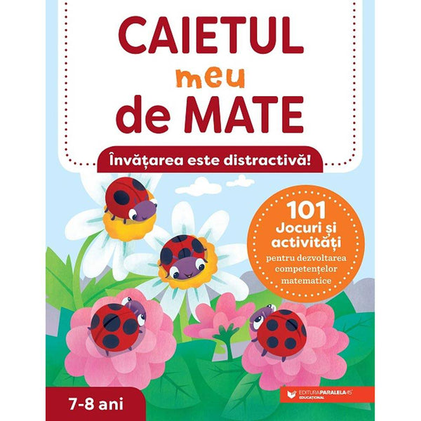 Caietul meu de mate (7-8 ani) - ATTREE Lena - Delumani - Magazin Online Romanesc 