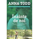 Inainte de noi - Anna Todd - Delumani - Magazin Romanesc 