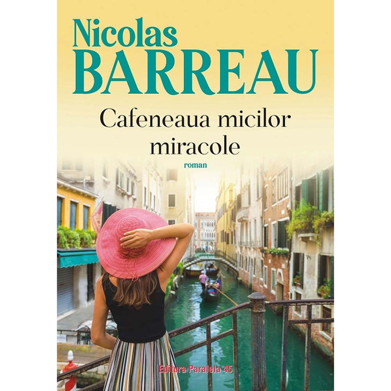 Cafeneaua micilor miracole - BARREAU Nicolas