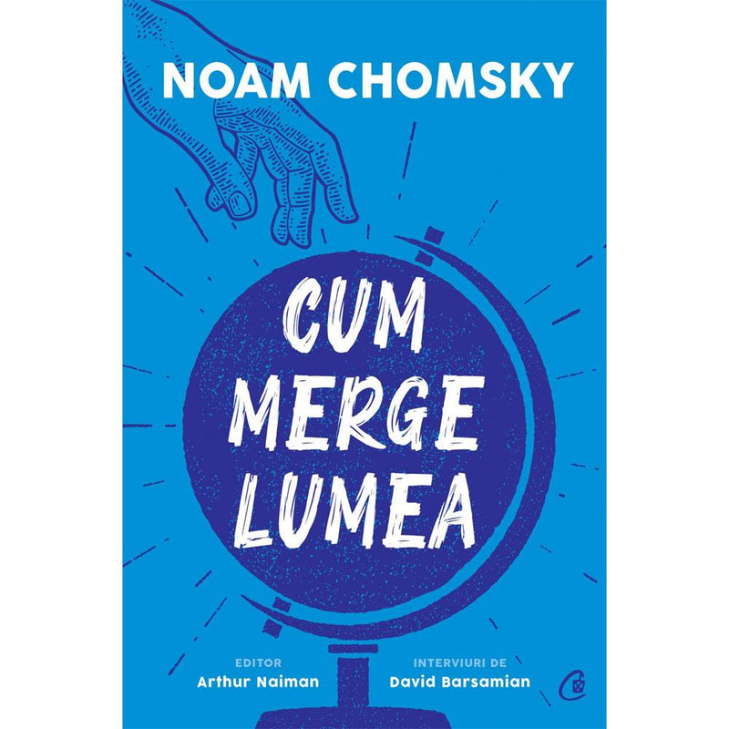 Cum Merge Lumea - Noam Chomsky