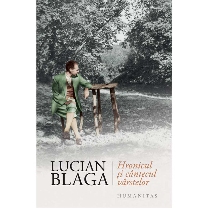 Hronicul si cantecul varstelor - Lucian Blaga