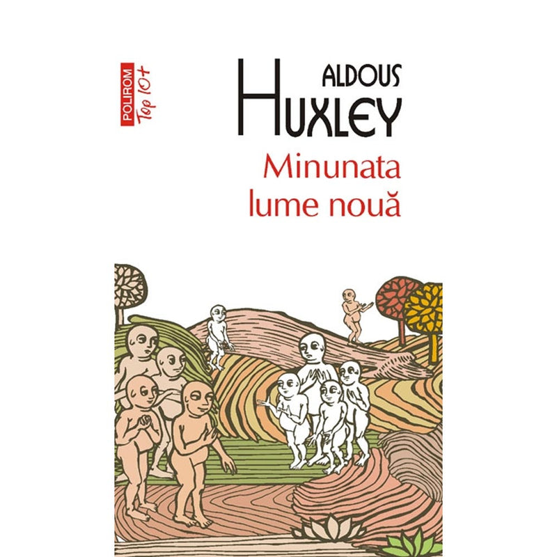 Minunata lume noua (editie de buzunar) - Aldous Huxley