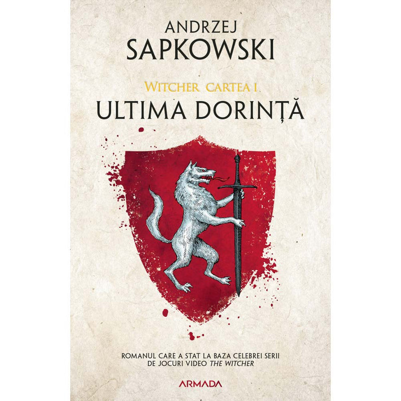 Ultima dorinta ed. 2019 (Seria Witcher, partea I) - Andrzej Sapkowski